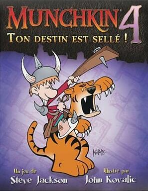 Munchkin 4 : Ton destin est sellé !